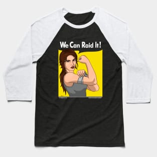 We can Raid it! Baseball T-Shirt